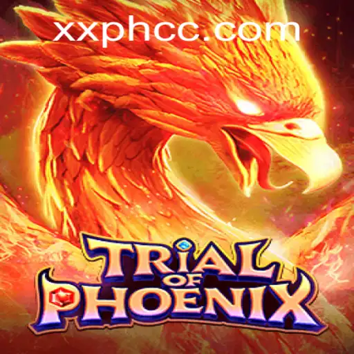Trial of Phoenix: Unveiling the Epic Adventure of XXPH